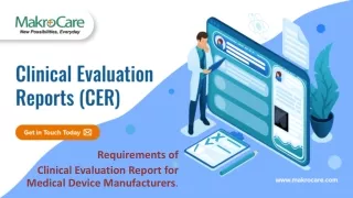 Requirements of Clinical Evaluation Reports for Medical Device Manufacturers