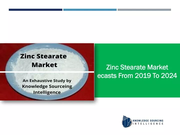 zinc zinc stearate stearate market ecasts ecasts