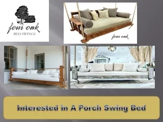 Interested in A Porch Swing Bed?