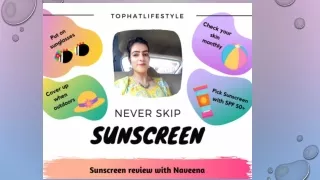 Sunscreen review with naveena : top 3 sunscreen for all weather