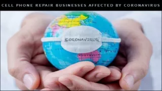 Impact of Coronavirus on Cell Phone Repair Businesses