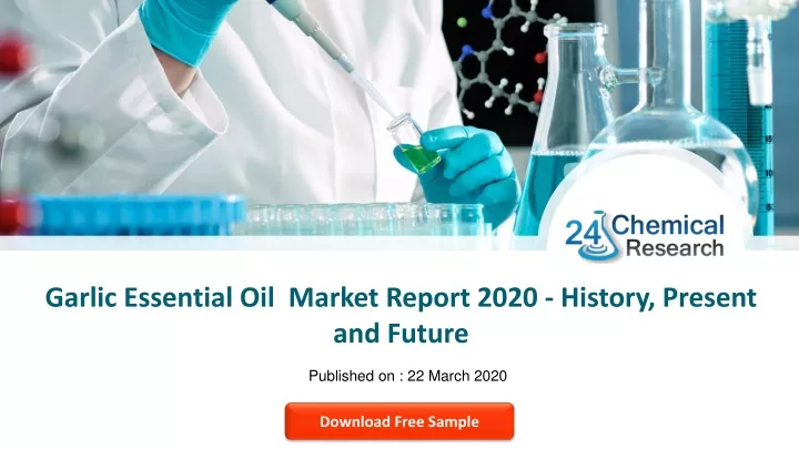 garlic essential oil market report 2020 history