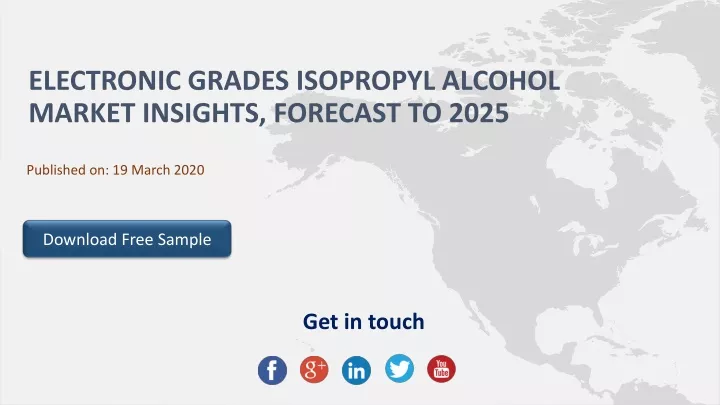 electronic grades isopropyl alcohol market insights forecast to 2025
