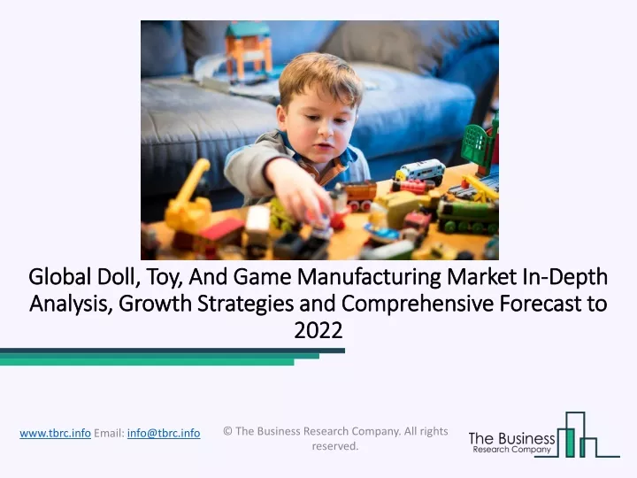 global doll toy and game manufacturing market