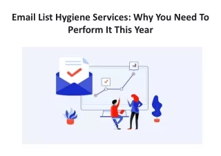 Email List Hygiene Services: Why You Need To Perform It This Year