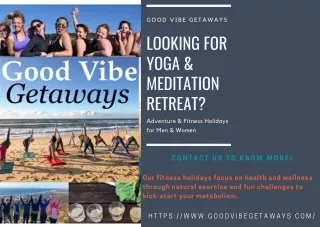 Yoga & Meditation Retreats