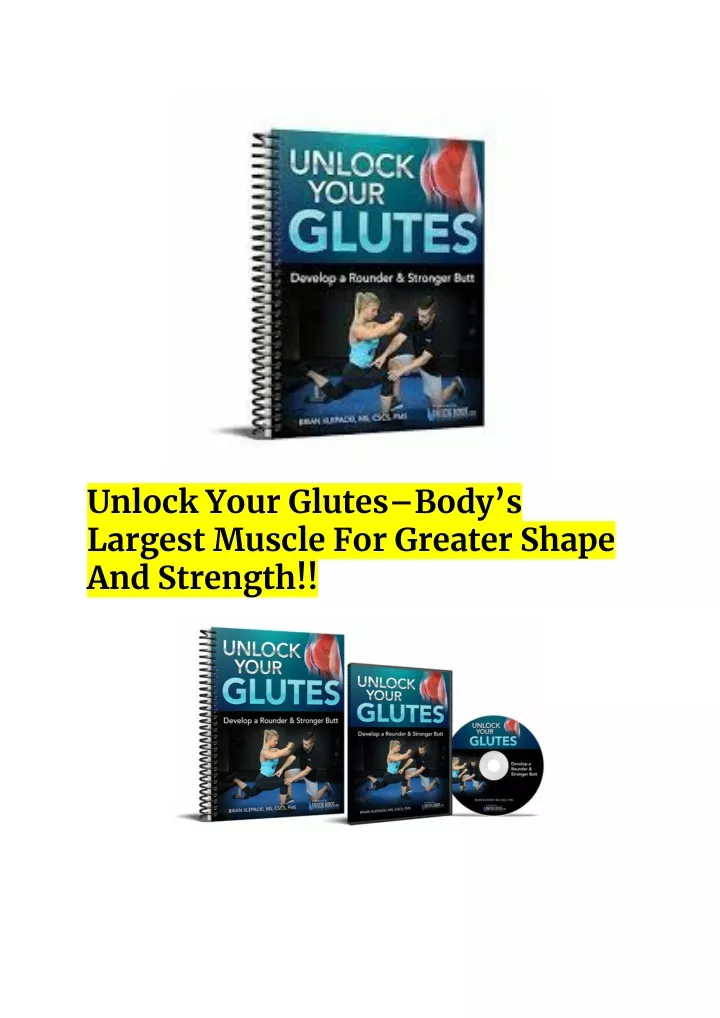 unlock your glutes body s largest muscle