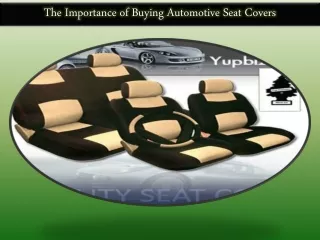 The Importance of Buying Automotive Seat Covers