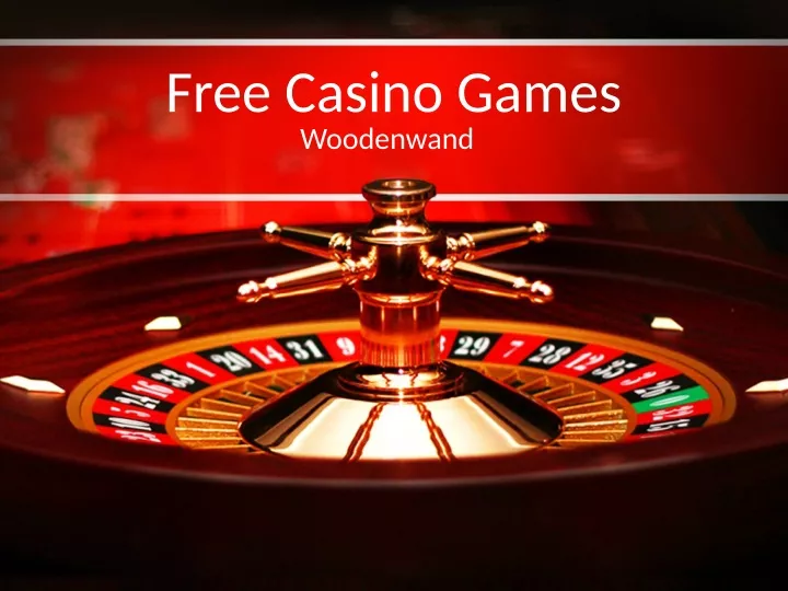 free casino games woodenwand