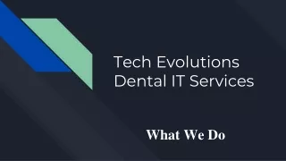 Dental IT Service | Dental IT Company | Tech Evolutions