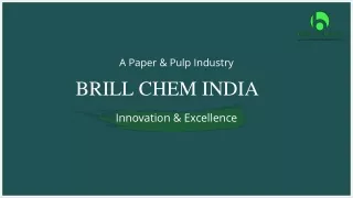 Brill Chem India- A Leading Manufacturers of Paper and Pulp