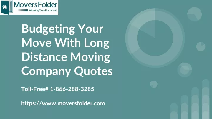 budgeting your move with long distance moving company quotes