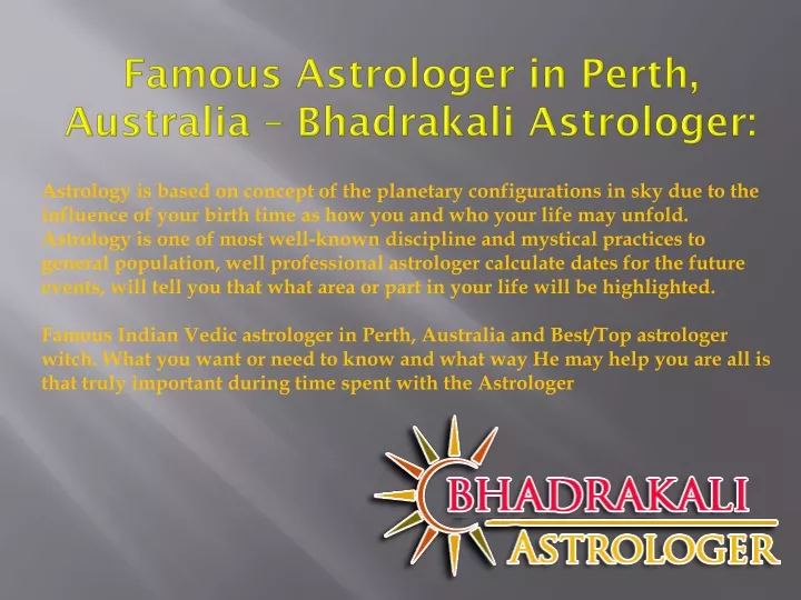 famous astrologer in perth australia bhadrakali astrologer