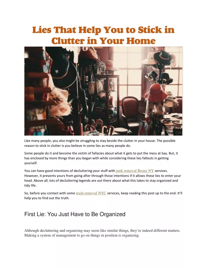 lies that help you to stick in clutter in your