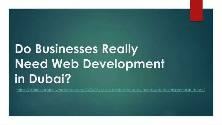 do businesses really need web development in dubai