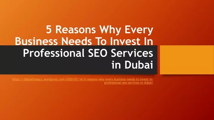 5 reasons why every business needs to invest in professional seo services in dubai