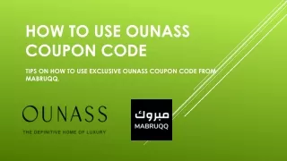 How To Use Ounass Discount Code and get 5% Off On Everything