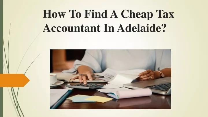 how to find a cheap tax accountant in adelaide