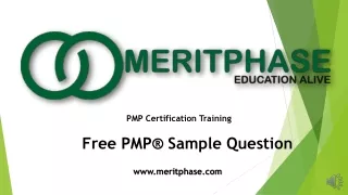 #Meritphase PMP Certification Training|Free PMP® Sample Question