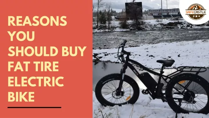 reasons you should buy fat tire electric bike