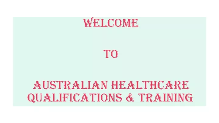 welcome to australian healthcare qualifications