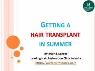 Getting a Hair Transplant in Summer