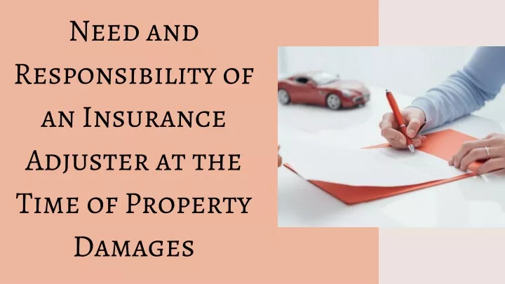 need and responsibility of an insurance adjuster