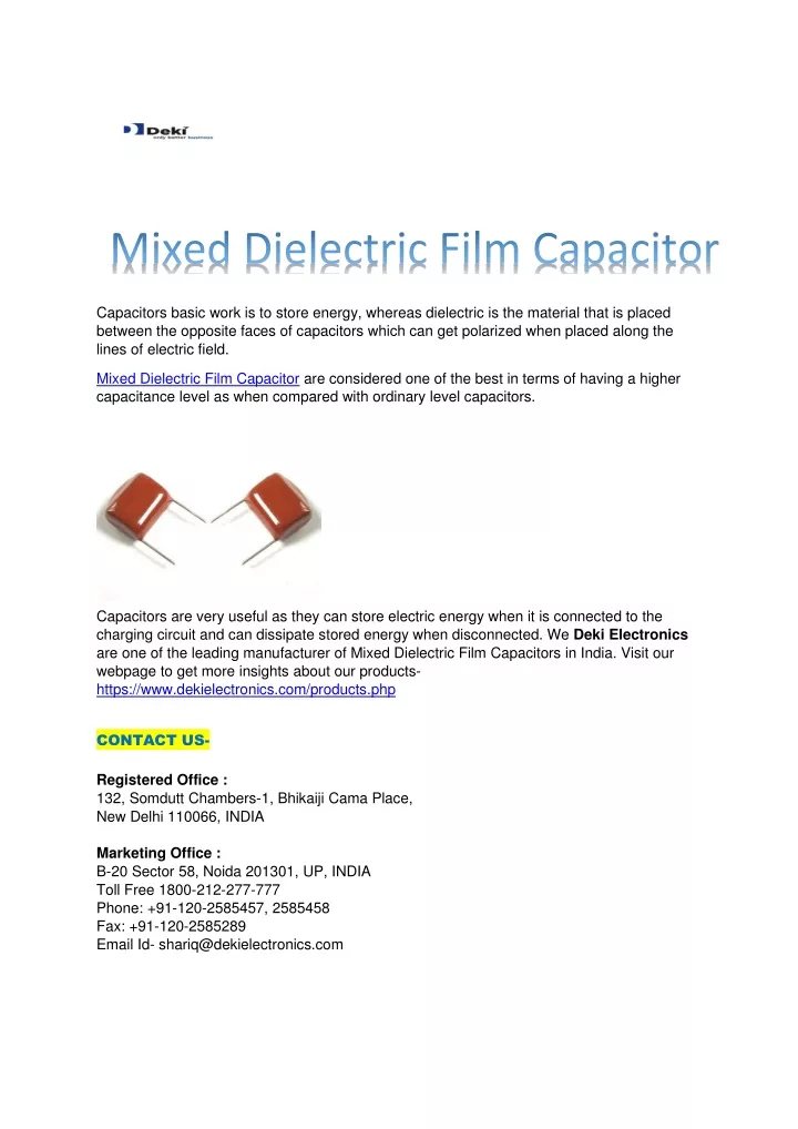 capacitors basic work is to store energy whereas