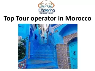 Top Tour operator in Morocco