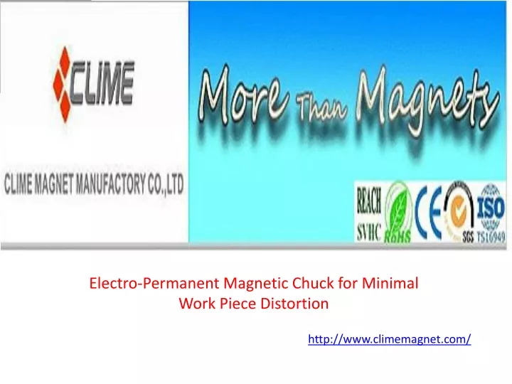 electro permanent magnetic chuck for minimal work