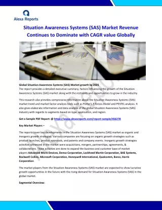Situation Awareness Systems (SAS) Market Revenue Continues to Dominate with CAGR value Globally