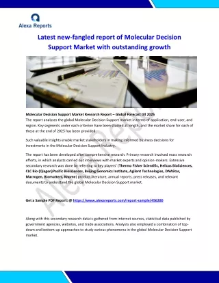 Latest newfangled report of Molecular Decision Support Market with outstanding growth
