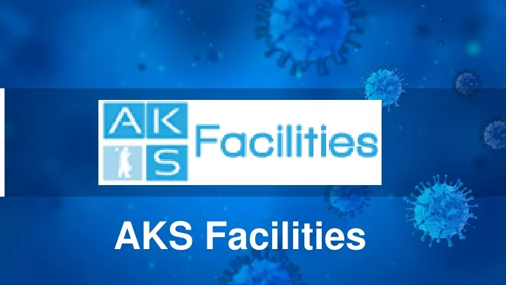aks facilities