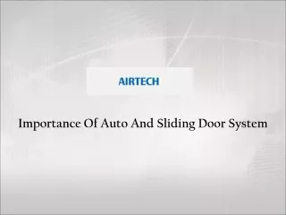 Auto And Sliding Door System