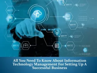 all you need to know about information technology management for setting up a successful business