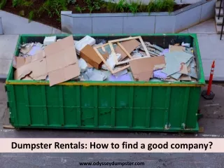 Dumpster Rentals: How to find a good company?