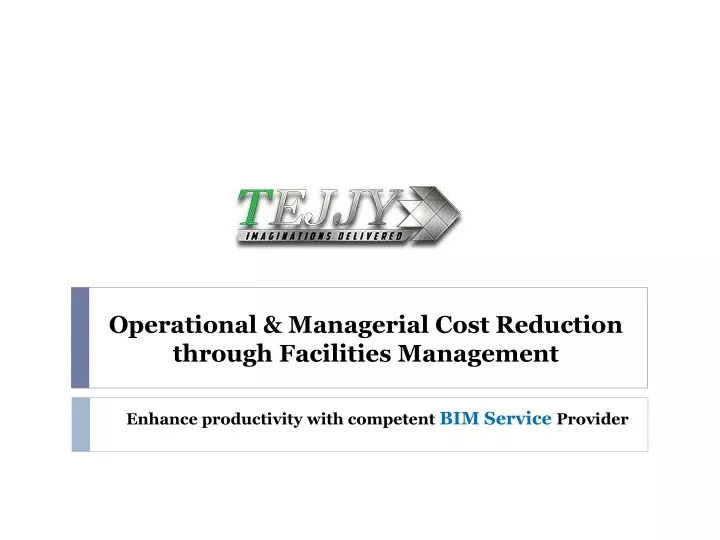 operational managerial cost reduction through facilities management