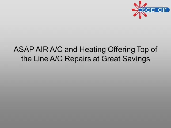 asap air a c and heating offering top of the line