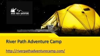 Camping in Rishikesh | River Path Adventure