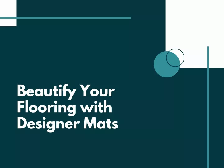 beautify your flooring with designer mats