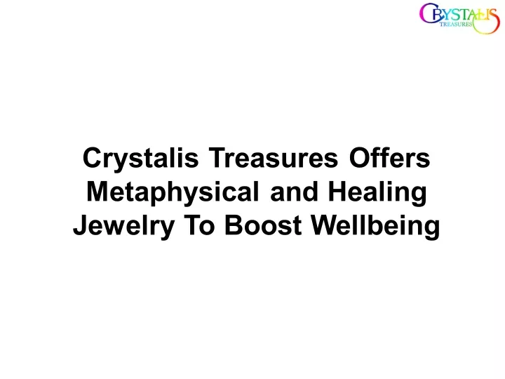 crystalis treasures offers metaphysical