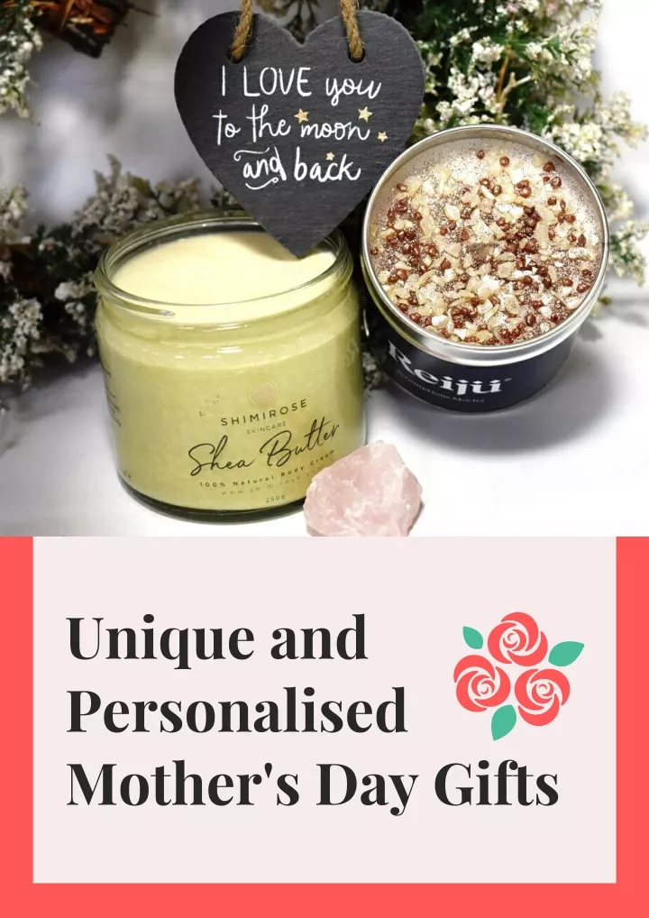 unique and personalised mother s day gifts