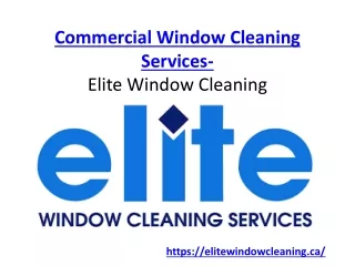 Commercial window cleaning services in Ajax-Elite window cleaning