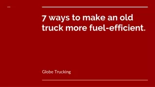 7 Ways To Make An Old Truck More Fuel-Efficient