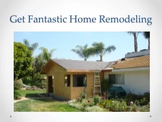 Get Fantastic Home Remodeling