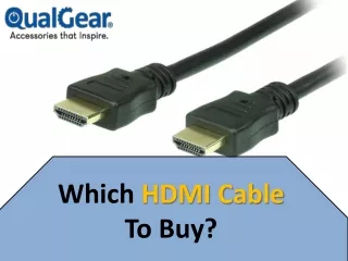 Which HDMI Cable To Buy?