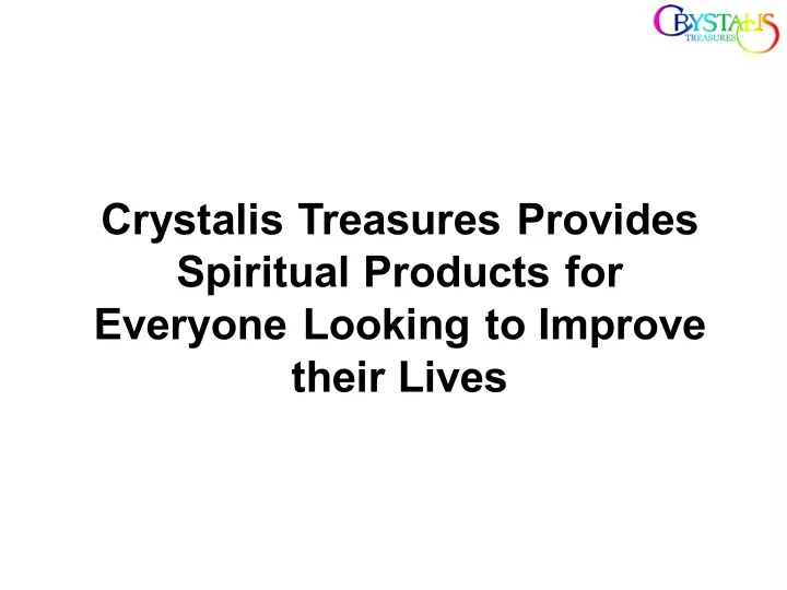 crystalis treasures provides spiritual products
