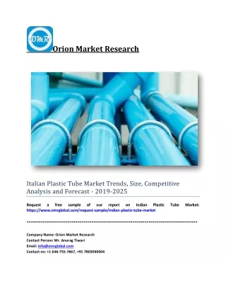 Italian Plastic Tube Market Size, Segmentation, Share, Forecast, Analysis, Industry Report to 2025