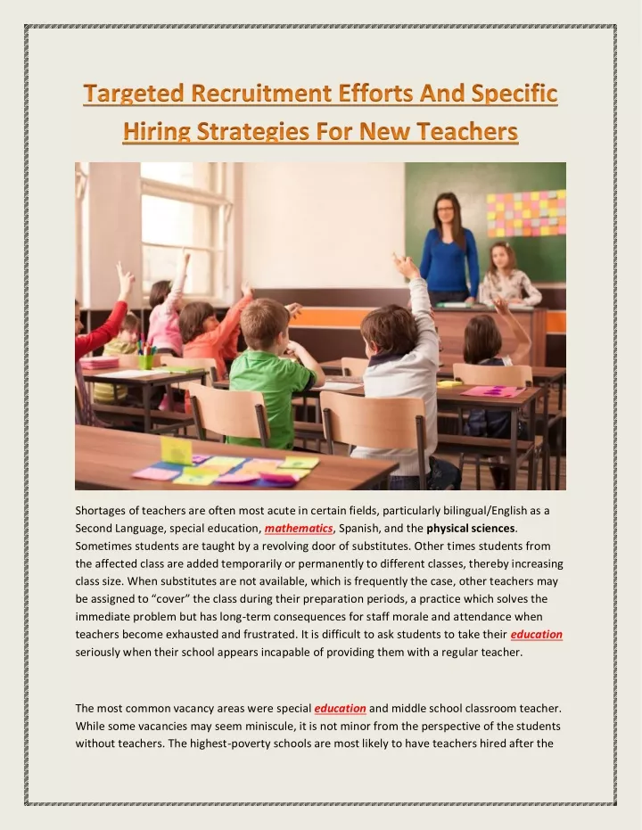 shortages of teachers are often most acute