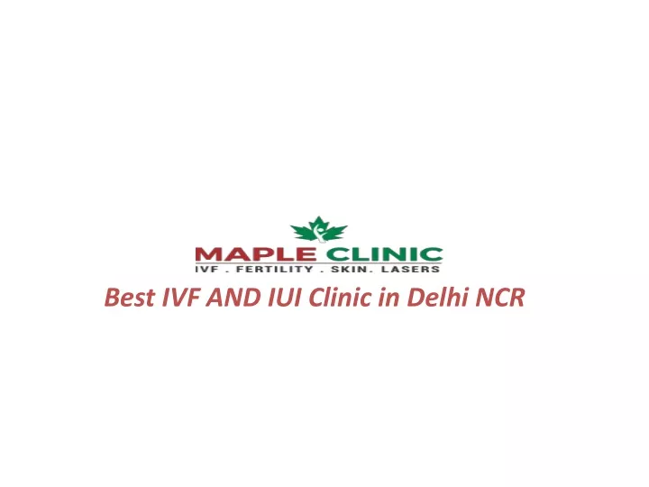 best ivf and iui clinic in delhi ncr